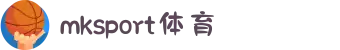 MK(体育科技有限公司)体育官方网站